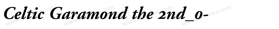 Celtic Garamond the 2nd_0字体转换
